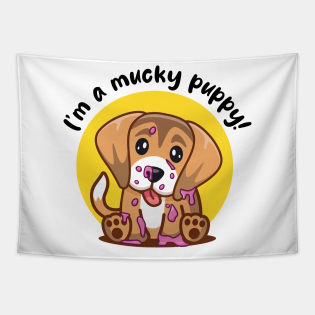 Mucky Puppy! (on light colors) Tapestry by Messy Nessie