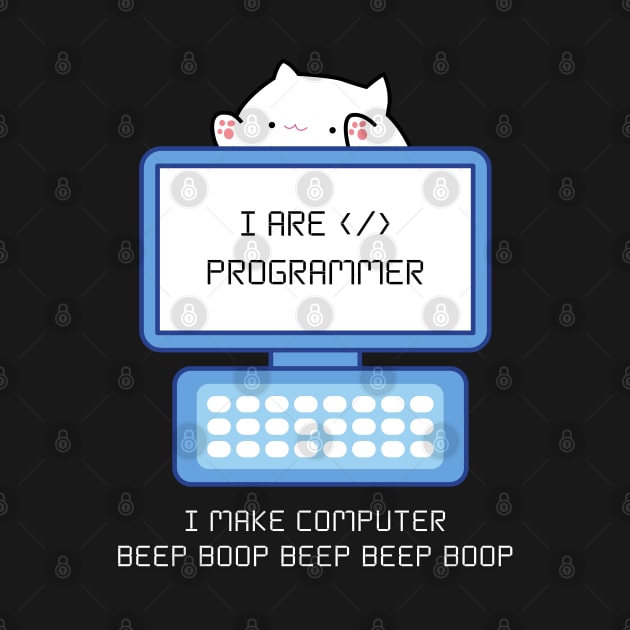 I Are Programmer Computer Cat Beep Boop by TeeStory