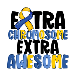 Extra Chromosome Extra Awesome T-Shirt