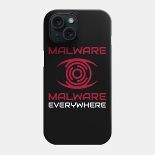 Malware, Malware Everywhere Cybersecurity Phone Case