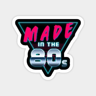 Made in the 80s Magnet