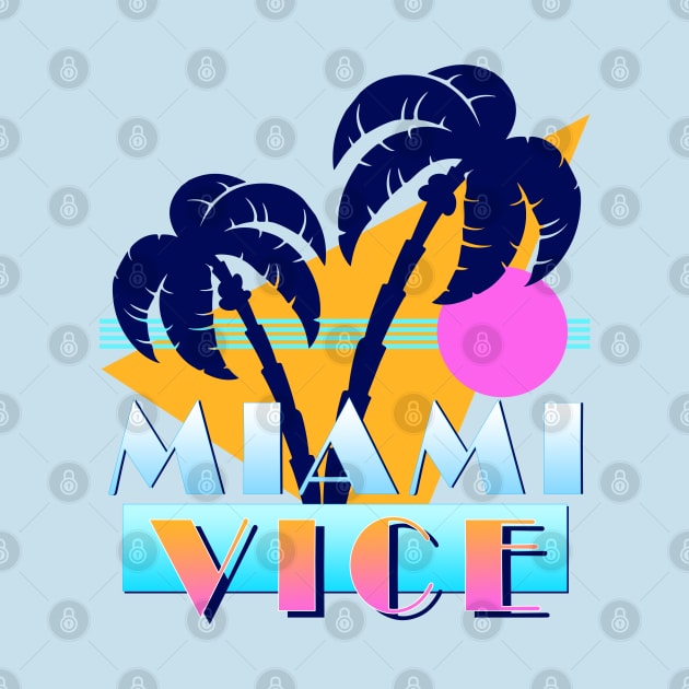 Miami Vice - 90s Design by NorthWestDesigns