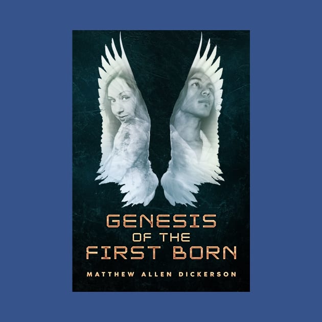 Genesis of the First born by Tagonist Knights Publishing