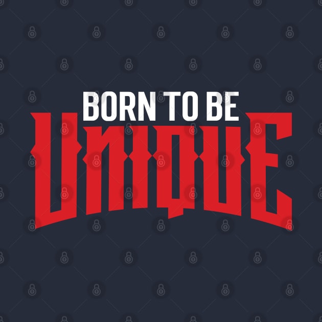 Born to be unique by Emma