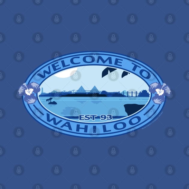 Welcome To Wahiloo (Blue) Brand by MGleasonIllustration