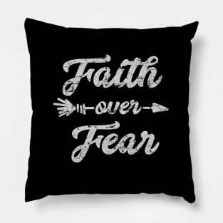 Faith over Fear, Boho style with white text Pillow