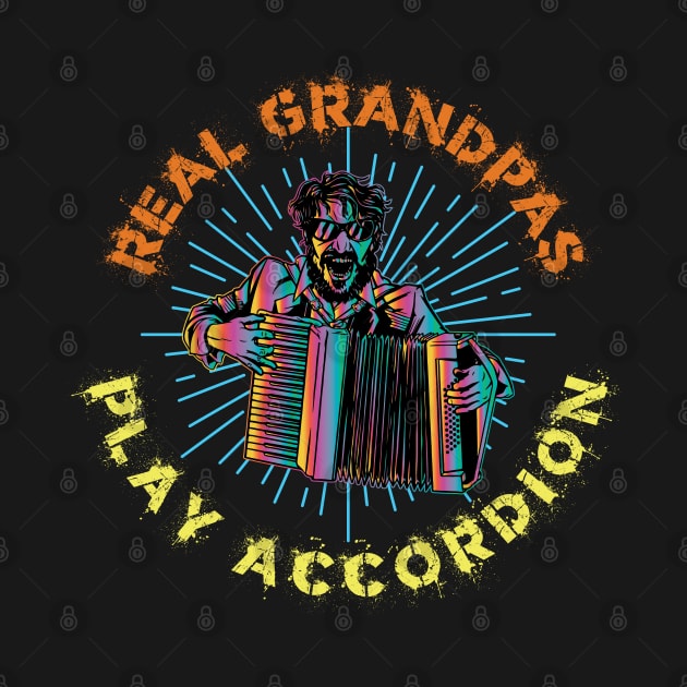 Accordion Player and Grandpa Gifts by Leonitrias Welt