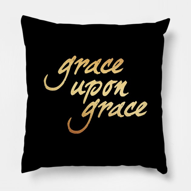 Grace upon grace Pillow by Dhynzz