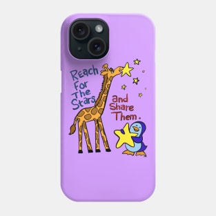 Reach for the stars... and share them. Phone Case