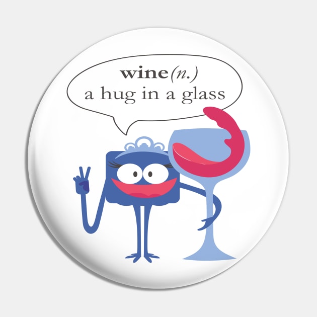 Wine A hug in a glass Pin by eufritz