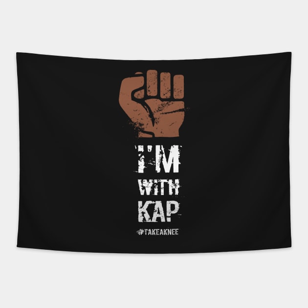 I'm with Kap #takeaknee Tapestry by directdesign