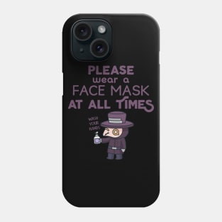 Please Wear A Face Mask Phone Case