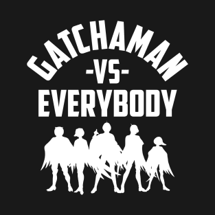 Gatchaman Battle of the Planets - vs. Everybody 2.0 T-Shirt