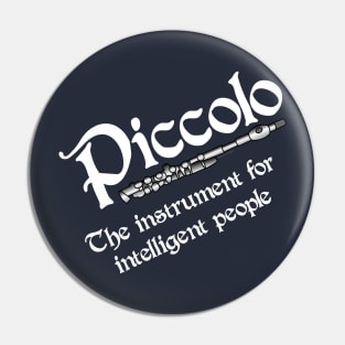 Intelligent Piccolo White Text Pin