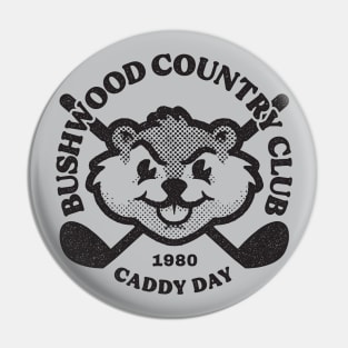 Bushwood Country Club Caddy Day 1980 Pin