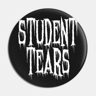 Student Tears for Teacher, Professors, Tutors, Mentors, Supervisor, Superintendent Pin
