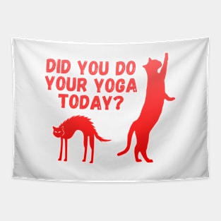 Did you do your yoga today? | Cat stretching design Tapestry