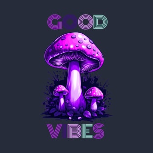 Mushroom Good Vibes T-Shirt