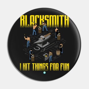 funny Blacksmith Gift Pin