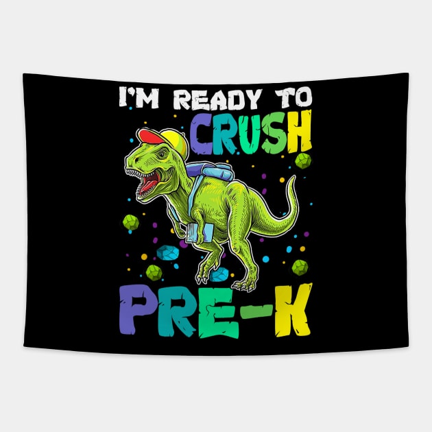 I'm Ready To Crush Pre-K Dinosaur Back To School Tapestry by torifd1rosie