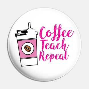 teacher coffee teach repeat , teacher like coffee Pin