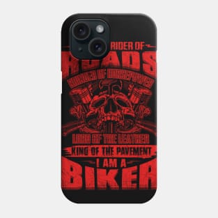 Biker Tshirt - I am Biker Phone Case