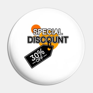 Special Discount 30% off Pin