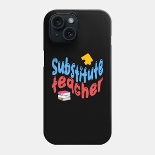 Substitute teacher blue and red text, puzzle and books Phone Case