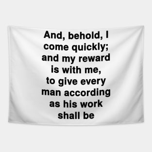 Revelation 22:12  Bible Verse Typography KJV Tapestry