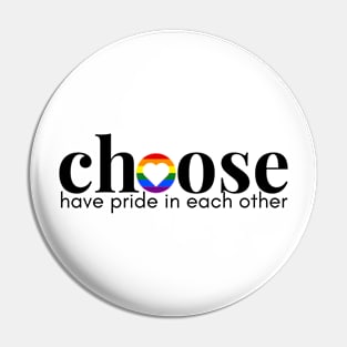 Choose Pride Pin