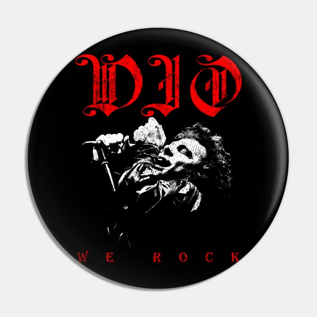 We Rock Ronnie James Retro Pin by LEMESGAKPROVE