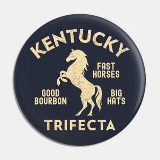 Kentucky Trifecta - Fast Horses, Big Hats, & Good Bourbon Pin