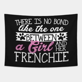 There is No Bond Like Between a Girl and her Frenchie Tapestry