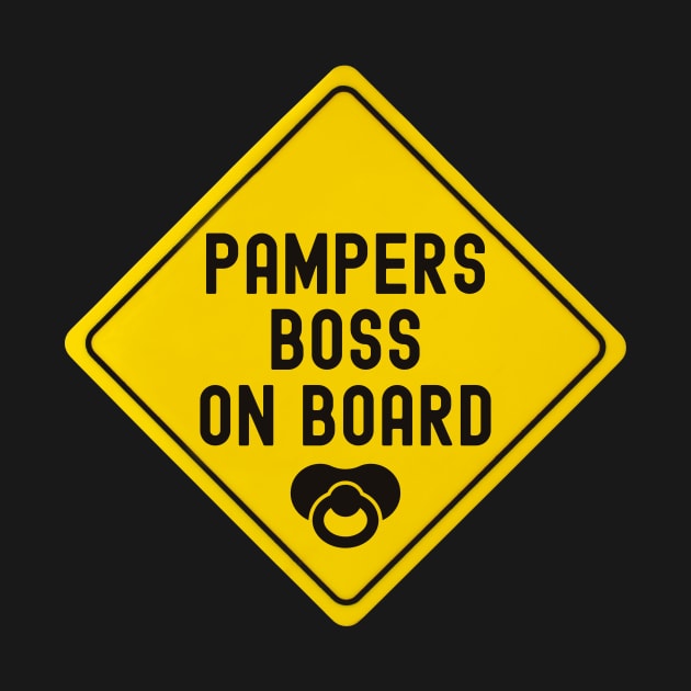 Baby On Board Pampers Boss Bumper by FTF DESIGNS