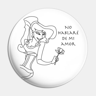 No hablaré de mi amor (black outline) Pin