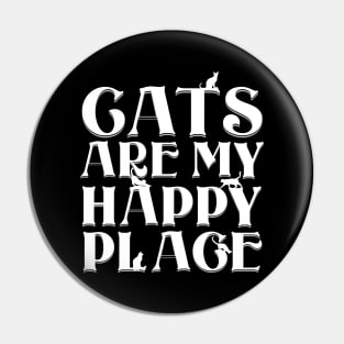 Cats are my Happy Place - Bold white type & cat silhouettes Pin