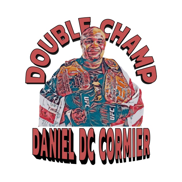 Double Champ Daniel DC Cormier by FightIsRight