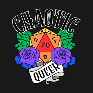 Chaotic Queer | D&D Pride Alignment T-Shirt