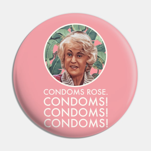 Golden Girls Dorothy zbornak condoms Rose quote Pin by EnglishGent