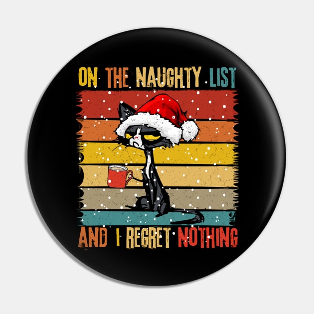 On The Naughty List And I Regret Nothing Black Cat Santa Pin by Teewyld