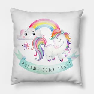 Dreams come true Pillow