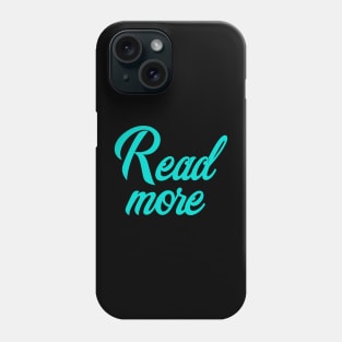 Read more Phone Case