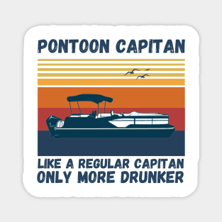 Pontoon Captain Like A regular Captain Only More Drunker Magnet