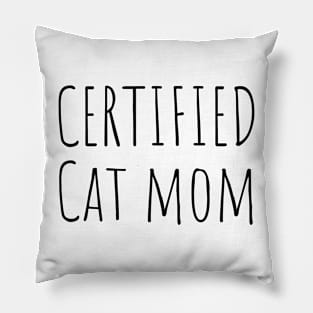 Certified Cat Mom Pillow