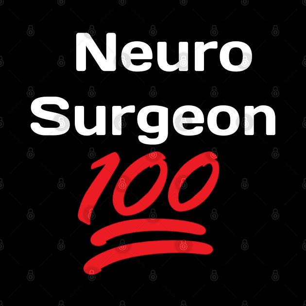 Neuro Surgeon 100% by Spaceboyishere