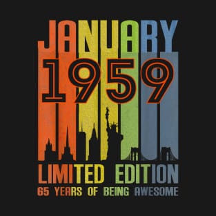 January 1959 65 Years Of Being Awesome Limited Edition T-Shirt