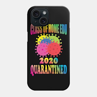 CLASS OF HOME EDU Phone Case