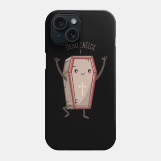 Dead Inside Sarcastic Joke Phone Case