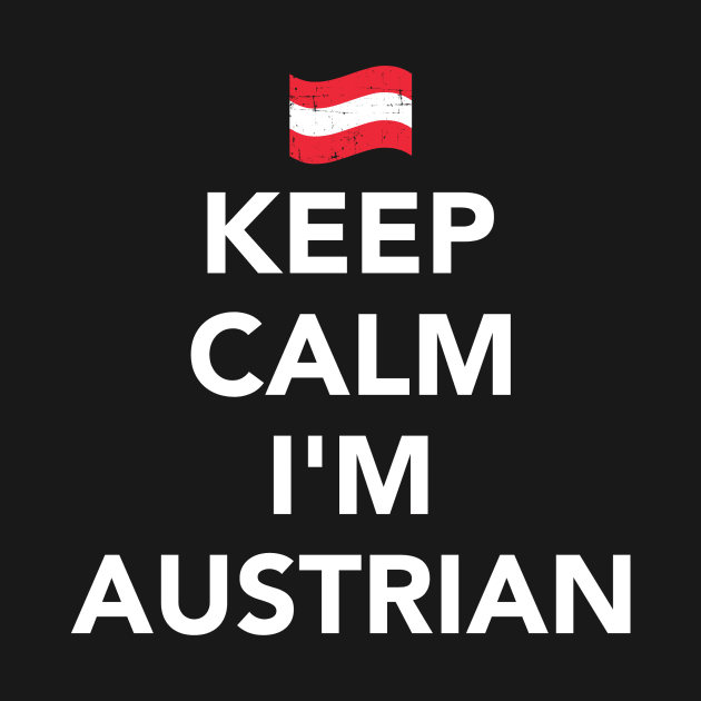 Keep calm I'm austrian by Designzz