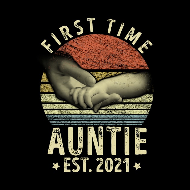 First Time Auntie New Mommy Est 2021 Mother' Day gift by TeeBlade